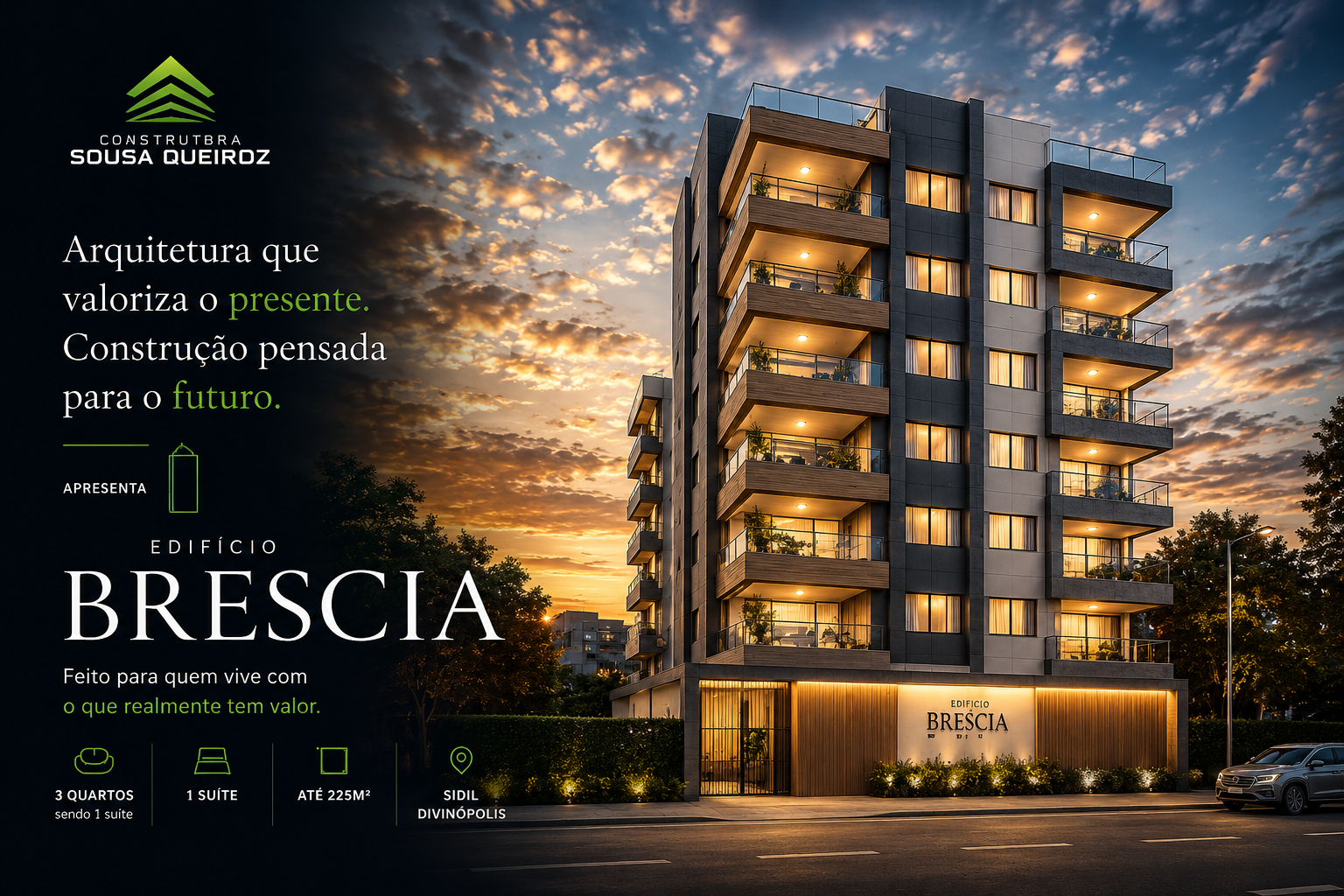 Construtora Sousa Queiroz apresenta Edifício Brescia
